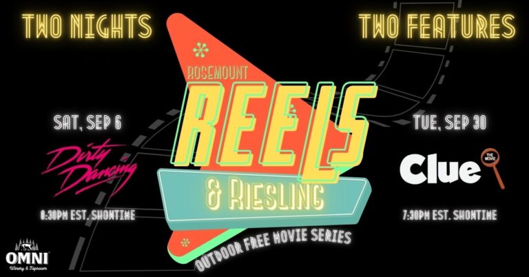 Reels & Riesling: Outdoor FREE Movie Series