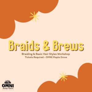 Braids & Brews
