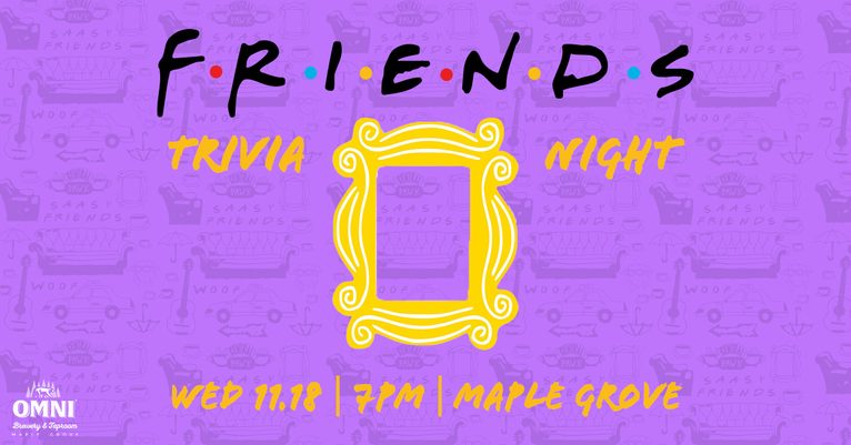 Friends Trivia
